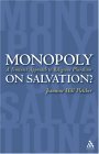 Monopoly on Salvation? A Feminist Approach to Religious Pluralism  9780826417237 Front Cover