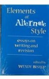 Elements of Alternate Style Essays on Writing and Revision cover art