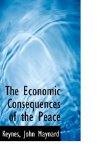 Economic Consequences of the Peace 2009 9781110760237 Front Cover