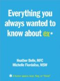 Everything You Always Wanted to Know about Ex* 2009 9781402229237 Front Cover