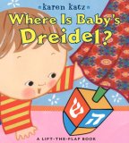 Where Is Baby's Dreidel? A Lift-The-Flap Book 2007 9781416936237 Front Cover