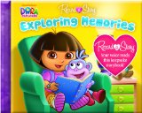 Record-a-Story Nickelodeon Dora the Explorer: Exploring Memories 2010 9781450806237 Front Cover