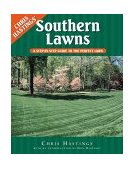 Southern Lawns A Step-by-Step Guide to the Perfect Lawn 2000 9781563526237 Front Cover