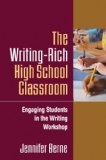 Writing-Rich High School Classroom Engaging Students in the Writing Workshop cover art