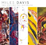Miles Davis The Collected Artwork 2013 9781608872237 Front Cover