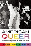 Right Side of History 100 Years of LGBTQI Activism  9781627781237 Front Cover
