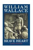 William Wallace Brave Heart cover art