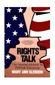 Rights Talk The Impoverishment of Political Discourse cover art