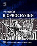 Biopharmaceutical Processing Development, Design, and Implementation of Manufacturing Processes  9780081006238 Front Cover