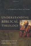 Understanding Biblical Theology A Comparison of Theory and Practice