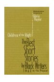 Children of the Night The Best Short Stories by Black Writers, 1967 to Present cover art