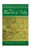 March of Folly From Troy to Vietnam cover art