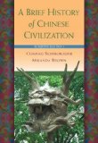Brief History of Chinese Civilization 4th 2012 Revised  9780495913238 Front Cover