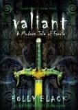 Valiant A Modern Faerie Tale cover art
