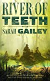 River of Teeth  9780765395238 Front Cover