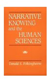 Narrative Knowing and the Human Sciences 