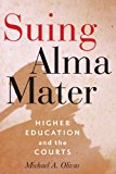 Suing Alma Mater Higher Education and the Courts cover art