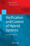Verification and Control of Hybrid Systems A Symbolic Approach 2009 9781441902238 Front Cover