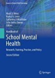 Handbook of School Mental Health Research, Training, Practice, and Policy 2nd 9781461476238 Front Cover
