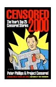 Censored 2000 The Year's Top 25 Censored Stories 2000 9781583220238 Front Cover