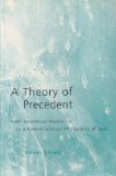 Theory of Precedent From Analytical Positivism to a Post-Analytical Philosophy of Law 2000 9781841131238 Front Cover
