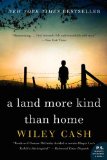 Land More Kind Than Home A Novel cover art