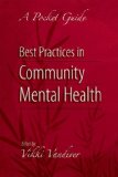 Best Practices in Community Mental Health A Pocket Guide  9780190615239 Front Cover