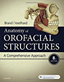 Anatomy of Orofacial Structures A Comprehensive Approach 8th 9780323480239 Front Cover