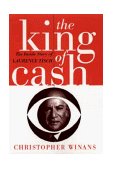 King of Cash The Inside Story of Laurence Tisch cover art