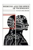 Medicine and the Reign of Technology  9780521282239 Front Cover