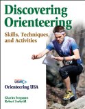 Discovering Orienteering Skills, Techniques, and Activities
