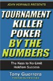 Tournament Killer Poker by the Numbers 2008 9780818407239 Front Cover