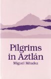 Pilgrims in Aztlan  cover art