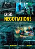 Crisis Negotiations Managing Critical Incidents and Hostage Situations in Law Enforcement and Corrections 4th 9781422463239 Front Cover