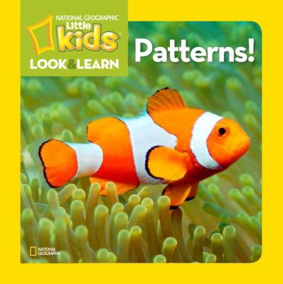 National Geographic Kids Look and Learn: Patterns! 2013 9781426311239 Front Cover