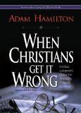 When Christians Get It Wrong (Revised) 2013 9781426775239 Front Cover
