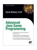 Advanced Java Game Programming 2004 9781590591239 Front Cover