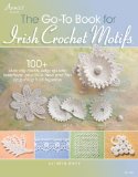 Go-To Book for Irish Crochet Motifs  9781596359239 Front Cover