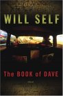 Book of Dave A Revelation of the Recent Past and the Distant Future 2006 9781596911239 Front Cover