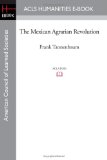 Mexican Agrarian Revolution 2008 9781597406239 Front Cover