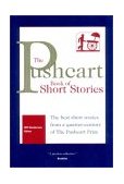 Pushcart Book of Short Stories The Best Stories from a Quarter-Century of the Pushcart Prize 2002 9781888889239 Front Cover
