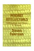 Peasant Intellectuals Anthropology and History in Tanzania cover art