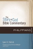 Story of God Bible Commentary Philippians 2013 9780310327240 Front Cover