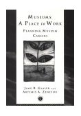 Museums A Place to Work - Planning Museum Careers cover art