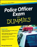 Police Officer Exam for Dummies 2011 9780470887240 Front Cover