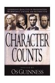 Character Counts Leadership Qualities in Washington, Wilberforce, Lincoln, and Solzhenitsyn cover art
