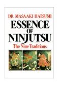 Essence of Ninjutsu  9780809247240 Front Cover