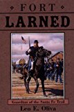 Fort Larned on the Santa Fe Trail  9780877260240 Front Cover
