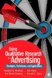 Using Qualitative Research in Advertising Strategies, Techniques, and Applications cover art