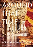 Around That Time Horst at Home in Vogue  9781419722240 Front Cover